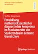 Télécharger le livre :  Entwicklung mathematikspezifischer diagnostischer Kompetenz im Praxissemester von Studierenden im Lehramt Grundschule