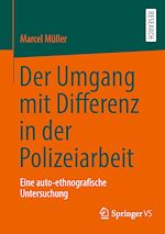 Télécharger le livre :  Der Umgang mit Differenz in der Polizeiarbeit