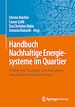 Télécharger le livre :  Handbuch Nachhaltige Energiesysteme im Quartier
