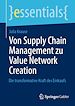 Télécharger le livre :  Von Supply Chain Management zu Value Network Creation