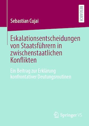 Download the eBook: Eskalationsentscheidungen von Staatsführern in zwischenstaatlichen Konflikten