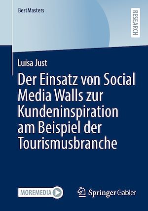 Téléchargez le livre :  Der Einsatz von Social Media Walls zur Kundeninspiration am Beispiel der Tourismusbranche