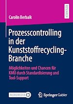 Télécharger le livre :  Prozesscontrolling in der Kunststoffrecycling-Branche