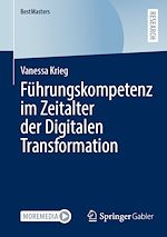 Télécharger le livre :  Führungskompetenz im Zeitalter der Digitalen Transformation
