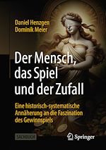 Download this eBook Der Mensch, das Spiel und der Zufall