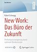 Télécharger le livre :  New Work: Das Büro der Zukunft