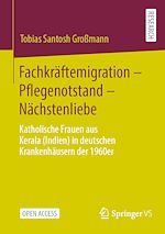 Download this eBook Fachkräftemigration – Pflegenotstand – Nächstenliebe