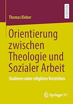 Download this eBook Orientierung zwischen Theologie und Sozialer Arbeit