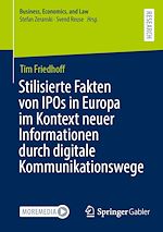 Télécharger le livre :  Stilisierte Fakten von IPOs in Europa im Kontext neuer Informationen durch digitale Kommunikationswege