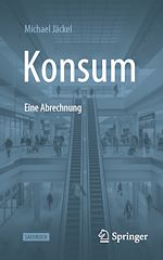 Télécharger le livre :  Konsum - Eine Abrechnung