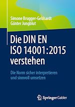 Télécharger le livre :  Die DIN EN ISO 14001:2015 verstehen