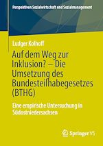 Download this eBook Auf dem Weg zur Inklusion? - Die Umsetzung des Bundesteilhabegesetzes (BTHG)