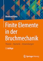Télécharger le livre :  Finite Elemente in der Bruchmechanik