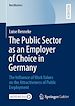 Télécharger le livre :  The Public Sector as an Employer of Choice in Germany