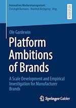 Télécharger le livre :  Platform Ambitions of Brands