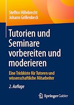 Télécharger le livre :  Tutorien und Seminare vorbereiten und moderieren