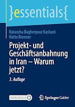 Télécharger le livre :  Projekt- und Geschäftsanbahnung in Iran – Warum jetzt?