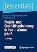 Télécharger le livre :  Projekt- und Geschäftsanbahnung in Iran – Warum jetzt?