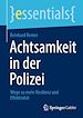 Télécharger le livre :  Achtsamkeit in der Polizei