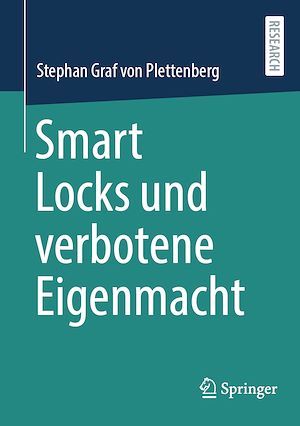 Téléchargez le livre :  Smart Locks und verbotene Eigenmacht