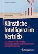 Télécharger le livre :  Künstliche Intelligenz im Vertrieb