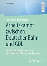 Télécharger le livre :  Arbeitskampf zwischen Deutscher Bahn und GDL