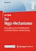 Télécharger le livre :  Der Higgs-Mechanismus