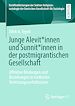Télécharger le livre :  Junge Alevit*innen und Sunnit*innen in der postmigrantischen Gesellschaft