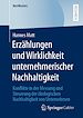 Télécharger le livre :  Erzählungen und Wirklichkeit unternehmerischer Nachhaltigkeit