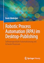 Download this eBook Robotic Process Automation (RPA) im Desktop-Publishing