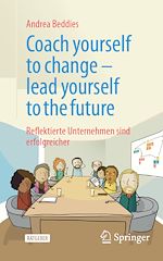 Télécharger le livre :  Coach yourself to change – lead yourself to the future