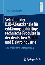 Télécharger le livre :  Selektion der B2B-Absatzkanäle für erklärungsbedürftige technische Produkte in der deutschen Metall- und Elektroindustrie