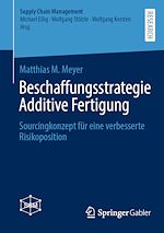 Télécharger le livre :  Beschaffungsstrategie Additive Fertigung