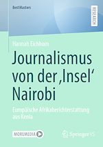 Télécharger le livre :  Journalismus von der ‚Insel‘ Nairobi