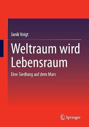Téléchargez le livre :  Weltraum wird Lebensraum