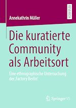 Download this eBook Die kuratierte Community als Arbeitsort