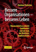 Télécharger le livre :  Bessere Organisationen – besseres Leben