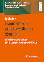 Download this eBook Fragmente der arbeitsweltlichen Identität