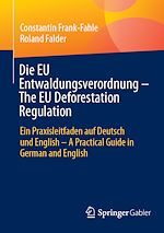 Télécharger le livre :  Die EU Entwaldungsverordnung – The EU Deforestation Regulation