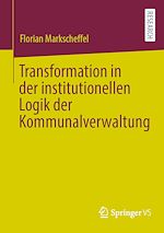 Download this eBook Transformation in der institutionellen Logik der Kommunalverwaltung