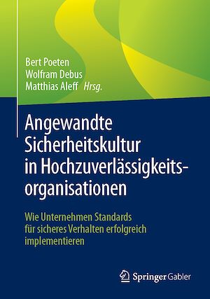 Téléchargez le livre :  Angewandte Sicherheitskultur in Hochzuverlässigkeitsorganisationen
