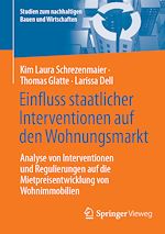 Download this eBook Einfluss staatlicher Interventionen auf den Wohnungsmarkt