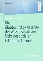 Télécharger le livre :  Die Glaubwürdigkeitskrise der Wissenschaft aus Sicht der sozialen Erkenntnistheorie