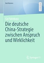 Download this eBook Die deutsche China-Strategie zwischen Anspruch und Wirklichkeit