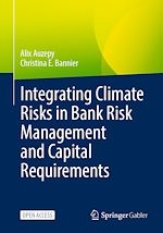 Télécharger le livre :  Integrating Climate Risks in Bank Risk Management and Capital Requirements