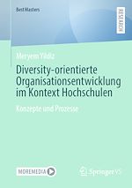 Télécharger le livre :  Diversity-orientierte Organisationsentwicklung im Kontext Hochschulen