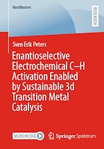 Télécharger le livre :  Enantioselective Electrochemical C–H Activation Enabled by Sustainable 3d Transition Metal Catalysis