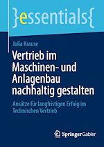 Télécharger le livre :  Vertrieb im Maschinen- und Anlagenbau nachhaltig gestalten