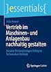 Télécharger le livre :  Vertrieb im Maschinen- und Anlagenbau nachhaltig gestalten