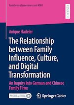Télécharger le livre :  The Relationship between Family Influence, Culture, and Digital Transformation